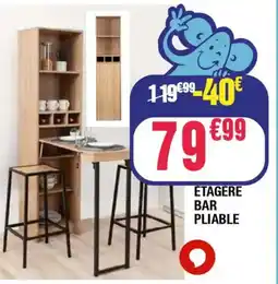 La Foir'Fouille Etagere bar pliable offre