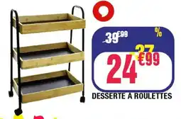 La Foir'Fouille Desserte a roulettes offre