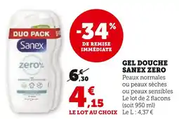 Super U Sanex Gel douche Sanex Zero offre