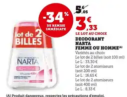 Super U Narta Déodorant Narta Femme ou Homme offre