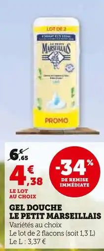 Super U LE PETIT MARSEILLAIS Gel douche offre
