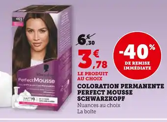 Super U Schwarzkopf Coloration permanente perfect mousse offre