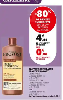 Super U FRANCK PROVOST Routine capillaire offre