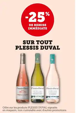 Super U Plessis Duval -25% de remise immédiate sur tout Plessis Duval offre