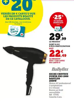 Super U BABYLISS Sèche cheveux power pro 2000 2000w offre