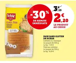 Super U DR SCHAR Pain sans gluten offre