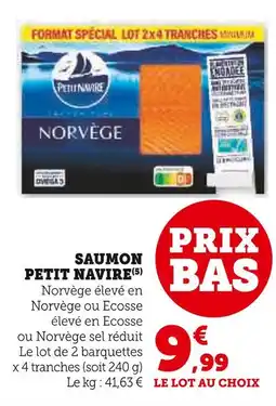 Super U PETIT NAVIRE Saumon offre