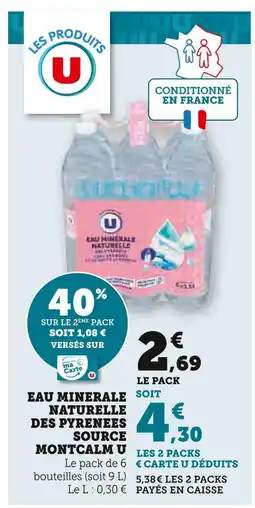 Super U U Eau minérale naturelle des Pyrénées Source Montcalm offre