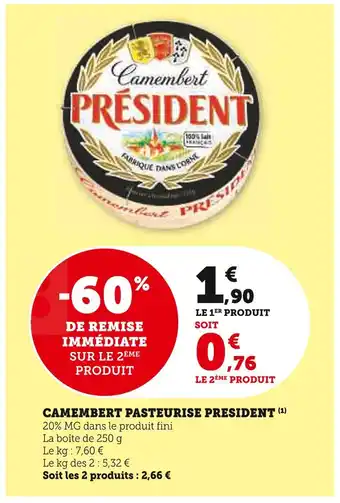 Super U PRESIDENT Camembert pasteurisé offre