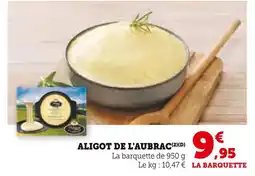 Super U Aligot de l'Aubrac offre