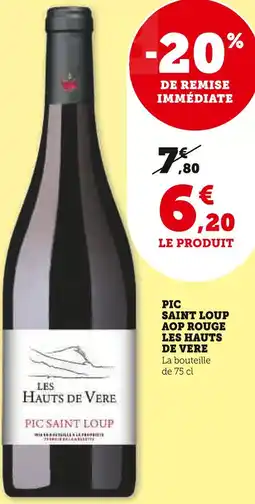 Super U Les Hauts de Vere Pic Saint Loup AOP offre