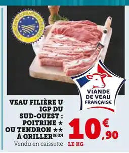 Super U Viande de Veau Française Veau Filière U IGP du Sud-Ouest offre
