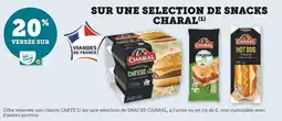 U Express CHARAL 20% versé sur ma € carte u sur une selection de snacks charal offre