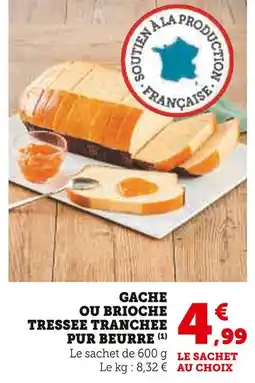 U Express Gâche ou Brioche Tressée Tranchée Pur Beurre offre