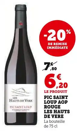 U Express LES HAUTS DE VERE Pic Saint Loup AOP rouge offre