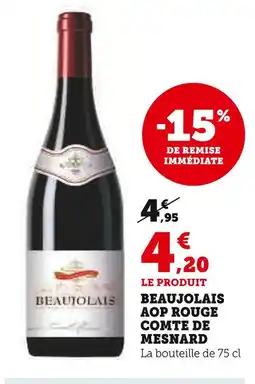 U Express Beaujolais AOP Rouge Comte de Mesnard offre