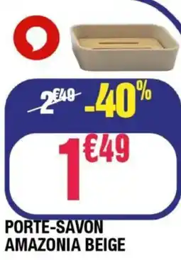 La Foir'Fouille Porte-savon amazonia beige offre