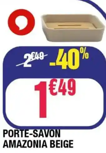 La Foir'Fouille Porte-savon amazonia beige offre