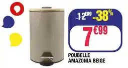 La Foir'Fouille Poubelle amazonia beige offre
