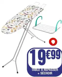 La Foir'Fouille Table a repasser + séchoir offre