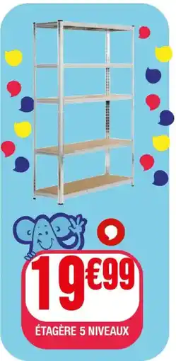 La Foir'Fouille Étagère 5 niveaux offre