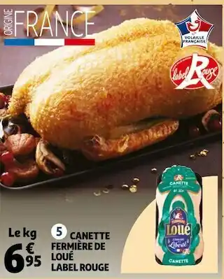 Auchan Loué canette fermière label rouge offre