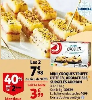 Auchan Auchan mini-croques truffe d'été 1% aromatisés surgelés offre