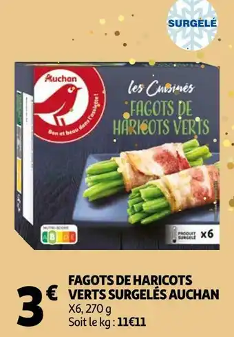 Auchan Auchan fagots de haricots verts surgelés offre