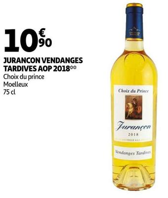Auchan Choix du prince jurancon vendanges tardives aop 2018 offre