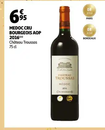 Auchan Château troussas medoc cru bourgeois aop 2016 offre
