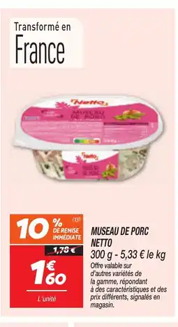 Netto NETTO Museau de porc offre