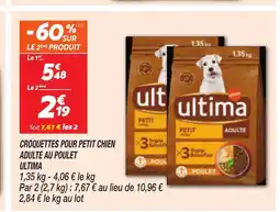 Netto ULTIMA Croquettes pour petit chien adulte au poulet offre