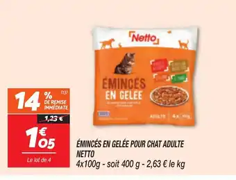 Netto NETTO Émincés en gelée pour chat adulte offre