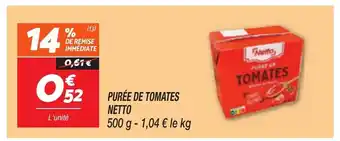 Netto NETTO Purée de tomates offre
