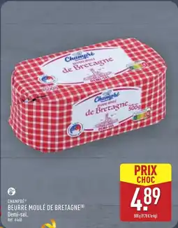 ALDI CHAMPRÉ Beurre moulé de bretagne offre