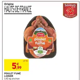 Intermarché LIONOR Poulet fumé offre