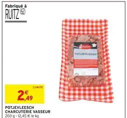 Intermarché CHARCUTERIE VASSEUR POTJEVLEESCH offre