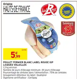 Intermarché Licques Volailles Poulet Fermier Blanc Label Rouge IGP offre