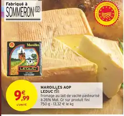 Intermarché Earl Leduc Maroilles AOP offre