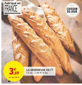 Intermarché La Généreuse X5 offre