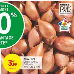 Intermarché Échalote offre