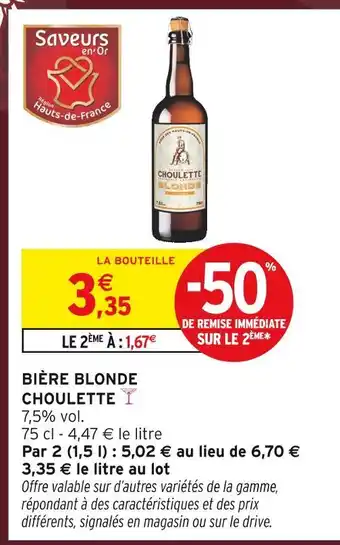 Intermarché Choulette Bière blonde offre