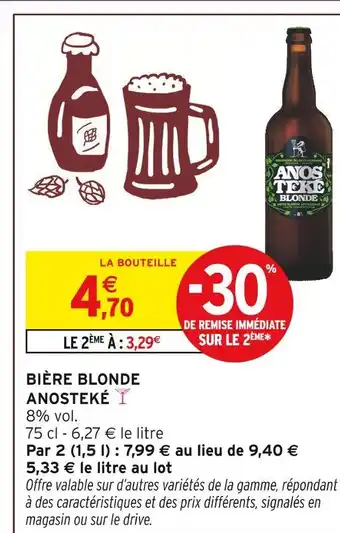 Intermarché Anosteké Bière blonde offre