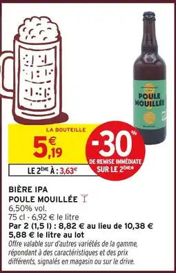 Intermarché POULE MOUILLÉE Bière IPA offre