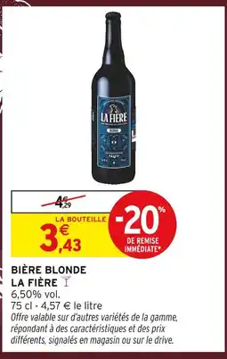 Intermarché LA FIÈRE Bière blonde offre