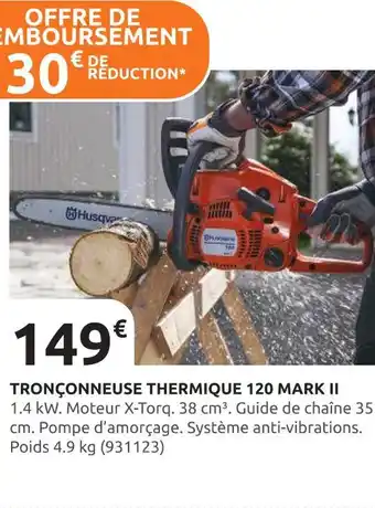 Rural Master Husqvarna Tronçonneuse Thermique 120 Mark II offre