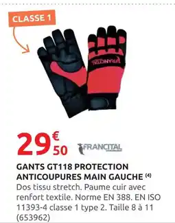 Rural Master FRANCITAL GANTS GT118 PROTECTION ANTICOUPURES MAIN GAUCHE offre