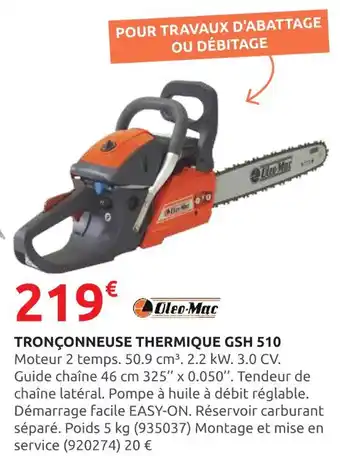 Rural Master Oleo-Mac Tronçonneuse Thermique GSH 510 offre