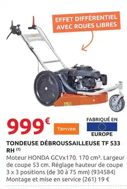 Rural Master TEMVER Tondeuse débroussailleuse tf 533 rh offre