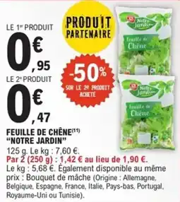 E.Leclerc Express Feuille de chêne notre jardin offre